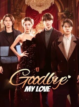 Goodbye, My Love