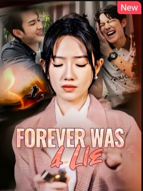 Forever Was a Lie (DUBBED)