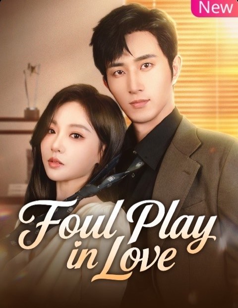 Foul Play In Love