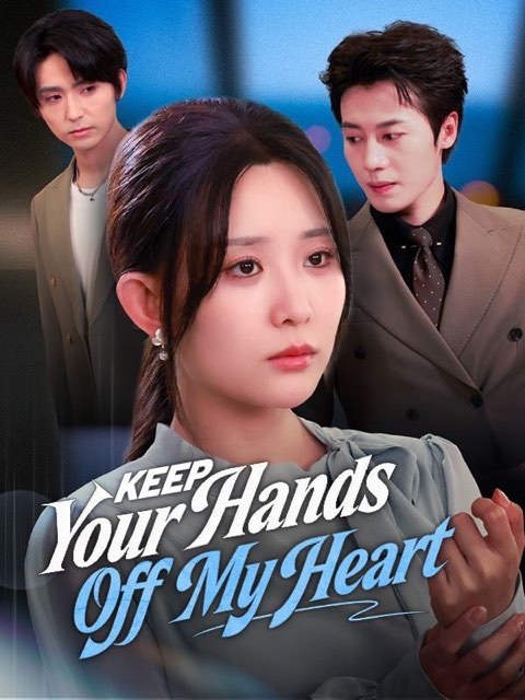 Keep Your Hands Off My Heart