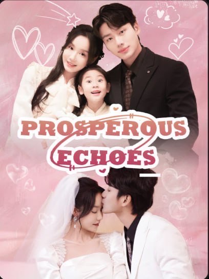 Prosperous Echoes