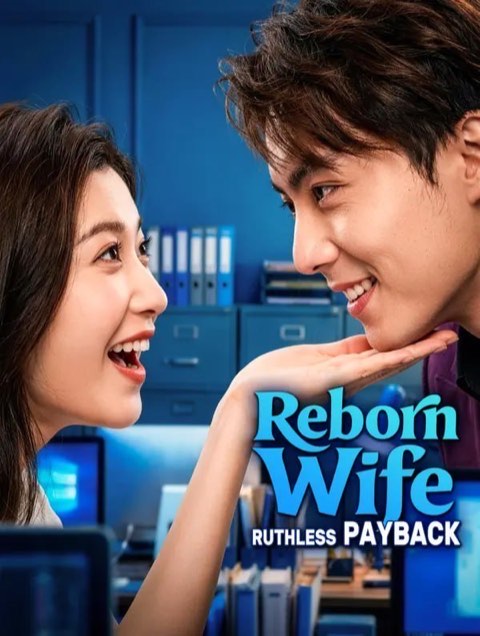 Reborn Wife Ruthless Payback