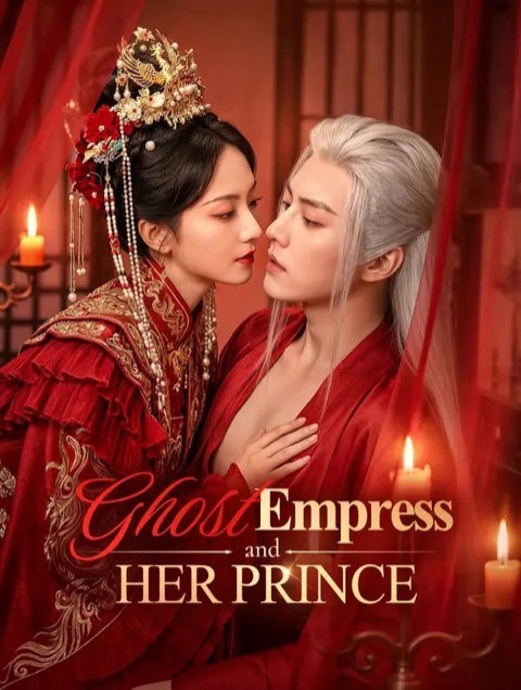 Ghost Empress and Her Prince