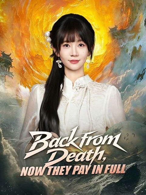 Back from Death Now They Pay in Full