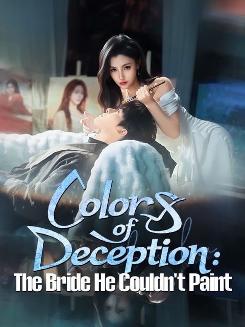 Colors of Deception The Bride He Couldn’t Paint