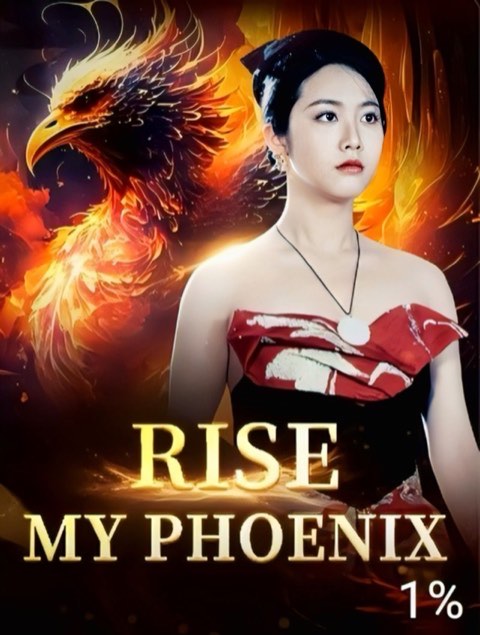 Rise My Phoenix