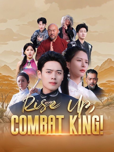 Rise Up, Combat King