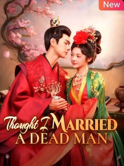 Thought I Married a Dead Man