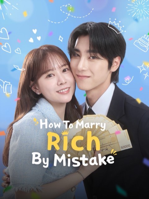 How To Marry Rich By Mistake