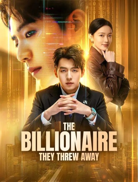 The Billionaire They Threw Away
