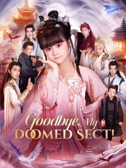 Goodbye My Doomed Sect
