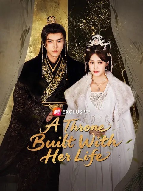 A Throne Built With Her Life