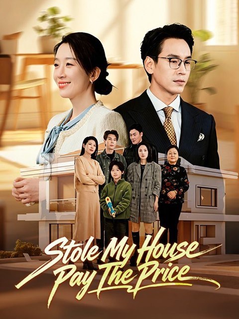 Stole My House Pay The Price