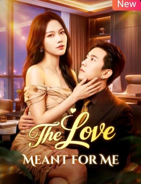 The Love Meant for Me