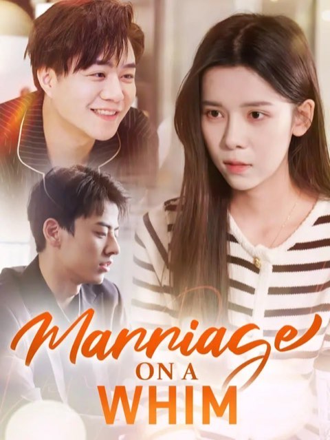 Marriage on a Whim