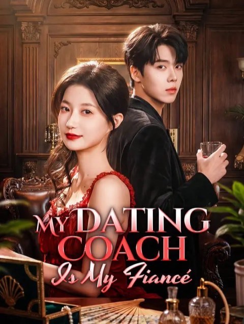 My Dating Coach Is My Fiance