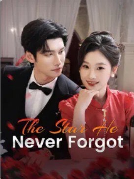 The Star He Never Forgot