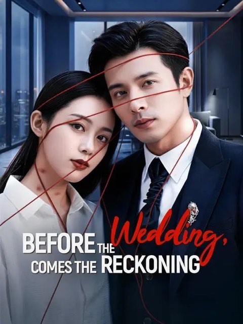 Before the Wedding Comes the Reckoning