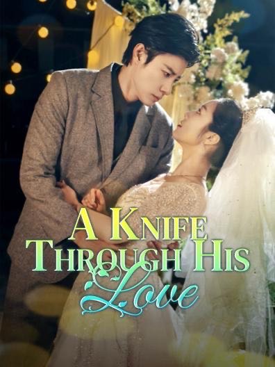 A Knife Through His Love