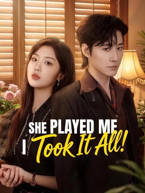 She Played Me I Took It All