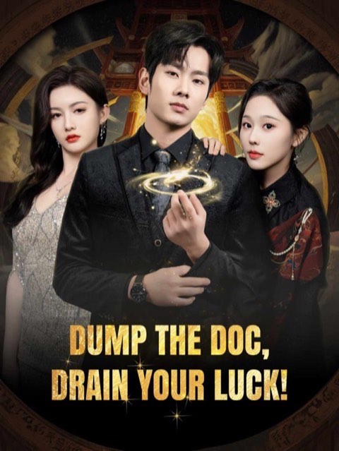 Dump The Dog, Drain Your Luck!