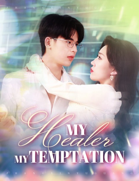 My Healer My Temptation