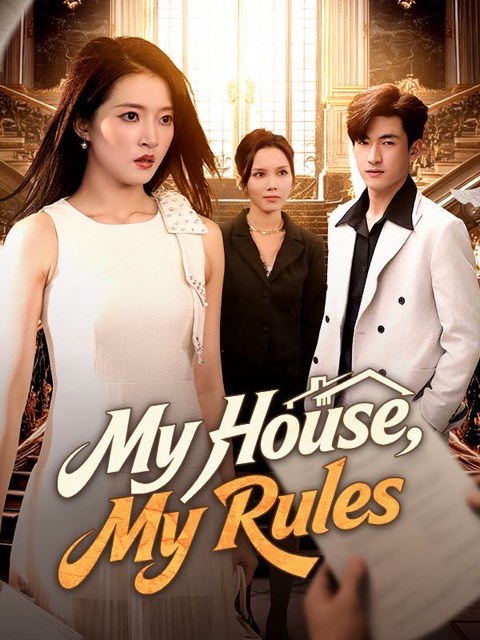 My House My Rules