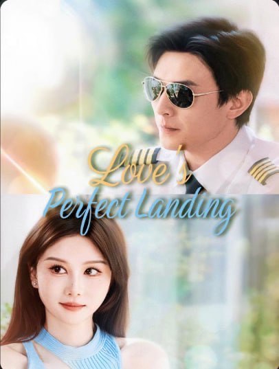 Love’s Perfect Landing