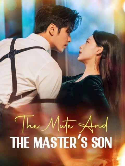 The Mute and The Master’s Son