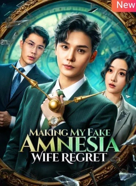 Making My Fake Amnesia Wife Regret