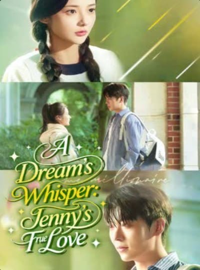 A Dream’s Whisper Jenny’s True Love