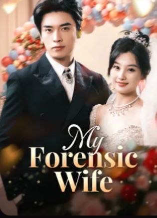 My Forensic Wife