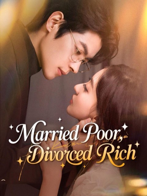 Married Poor Divorced Rich