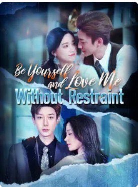 Be Yourself and Love Me Without Restraint