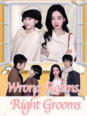 Wrong Rooms Right Grooms