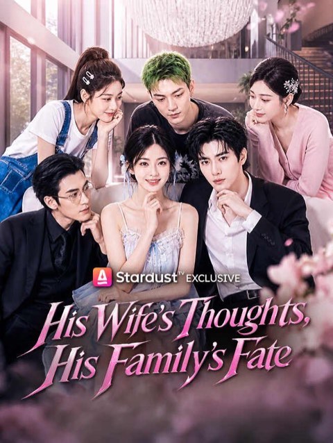 His Wife’s Thoughts His Family’s Fate