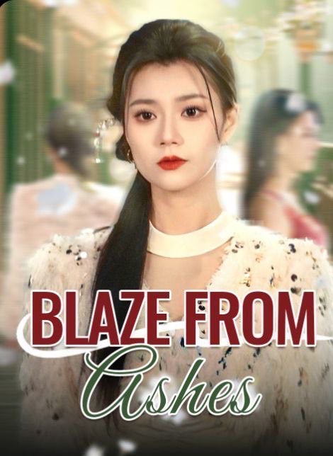 Blaze from Ashes