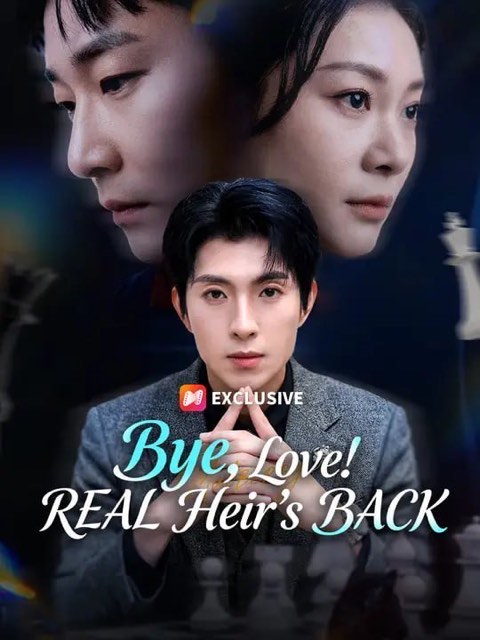 Bye Love REAL Heir’s BACK
