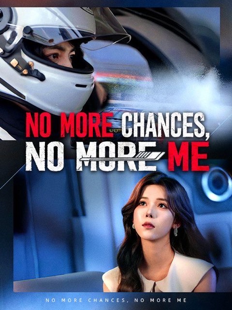 No More Chances No More Me