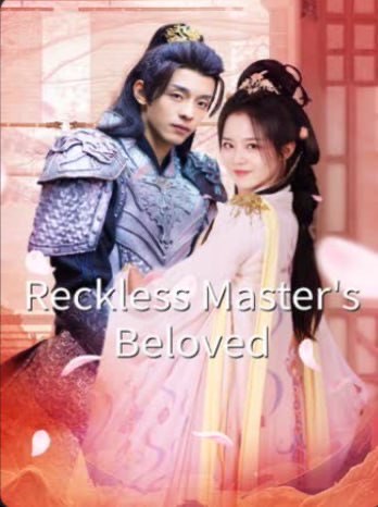 Reckless Master’s Beloved