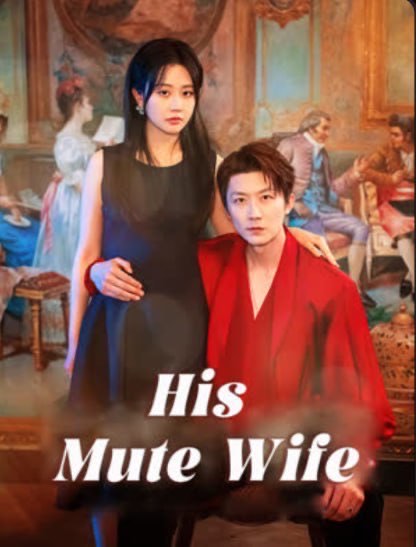His Mute Wife