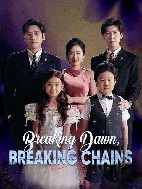 Breaking Dawn Breaking Chains