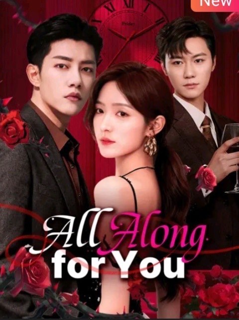 All Along for You