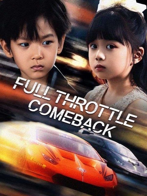 Full Throttle Comeback / The Racing Prodigy Returns