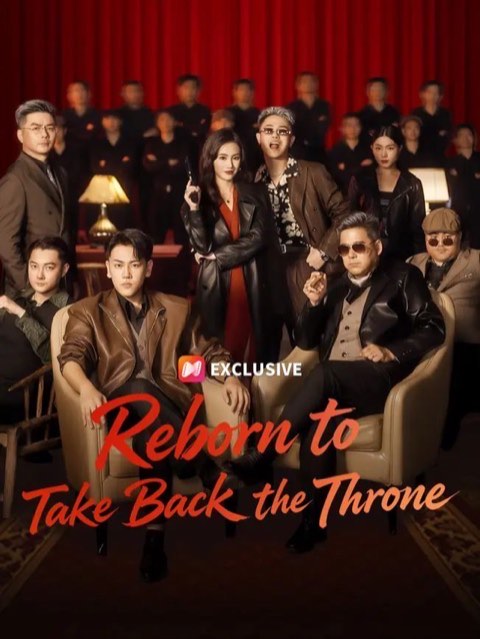 Reborn to Take Back the Throne