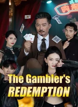 The Gambler’s Redemption