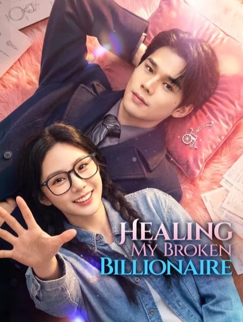Healing My Broken Billionaire