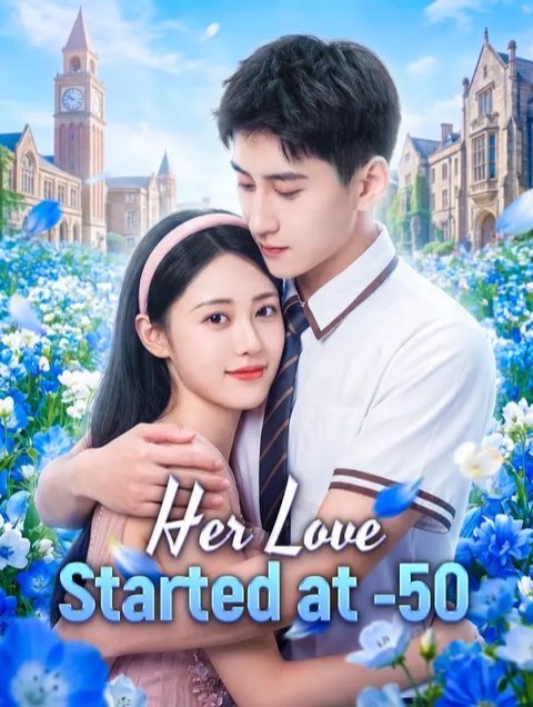 Her Love Started at -50