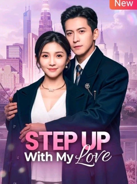 Step Up With My Love