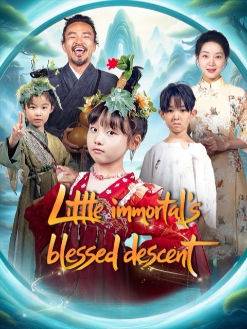 Little Immortal’s Blessed Descent